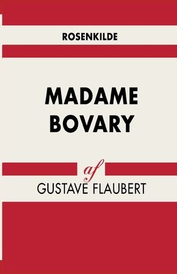 Madame Bovary By Gustave Flaubert Cover Image