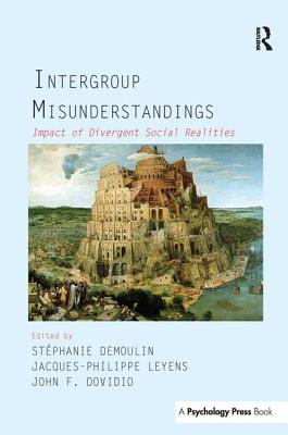 Intergroup Misunderstandings: Impact of Divergent Social Realities Cover Image