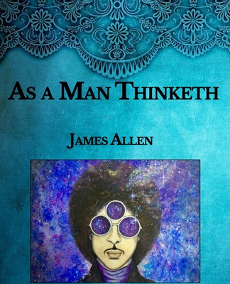 As a Man Thinketh