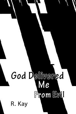 Cover for God Delivered Me From Evil