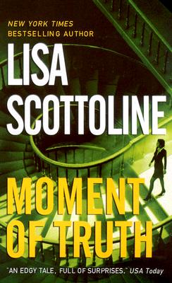 Moment of Truth (Rosato & Associates Series #5) By Lisa Scottoline Cover Image