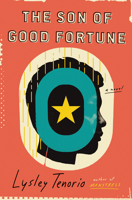 The Son of Good Fortune: A Novel By Lysley Tenorio Cover Image