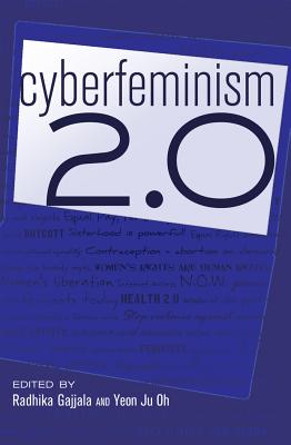 262px x 400px - Cyberfeminism 2.0 (Digital Formations #74) (Hardcover) | Sandbar Books