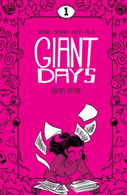Giant Days Library Edition Vol. 1 Cover Image