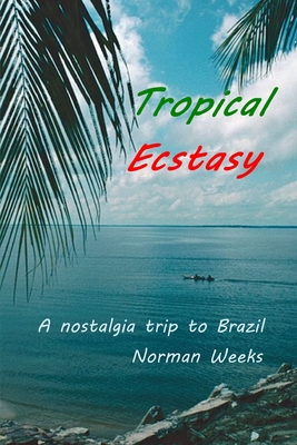 Tropical Ecstasy Cover Image