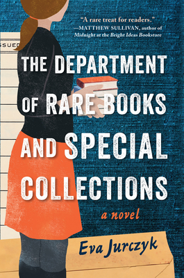 The Department of Rare Books and Special Collections: A Novel