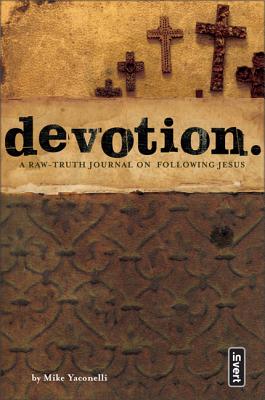 Devotion.: A Raw Truth Journal on Following Jesus (Invert)