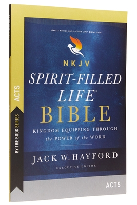 By the Book Series: Spirit-Filled Life, Acts, Paperback, Comfort Print: Kingdom Equipping Through the Power of the Word By Jack W. Hayford (Editor), Thomas Nelson Cover Image