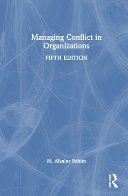 Managing Conflict in Organizations Cover Image