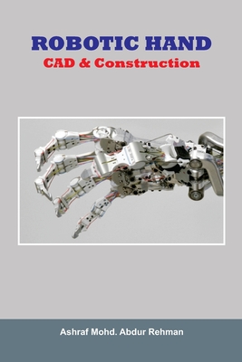 Robotic Hand CAD & Construction Cover Image