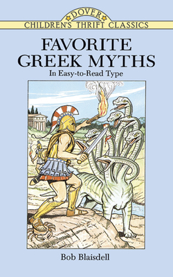 Favorite Greek Myths (Dover Children's Thrift Classics) By Bob Blaisdell Cover Image