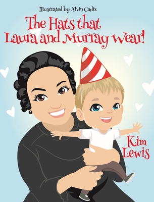 The Hats that Laura and Murray Wear Cover Image