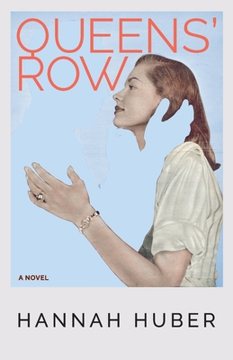 Queens' Row By Hannah Huber, Leslie Trew Magraw (Introduction by) Cover Image