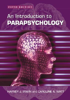 An Introduction to Parapsychology, 5th ed. Cover Image
