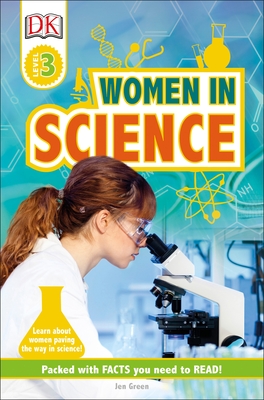 DK Readers L3: Women in Science (DK Readers Level 3) By Jen Green Cover Image
