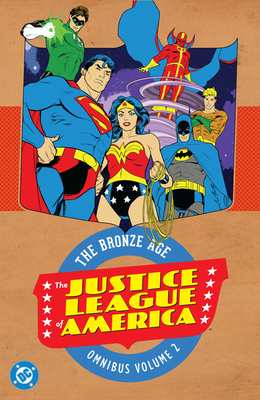 Justice League of America: The Bronze Age Omnibus Vol. 2 (2027 Edition)