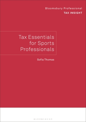 Bloomsbury Professional Tax Insight: Tax Essentials for Sports Professionals Cover Image