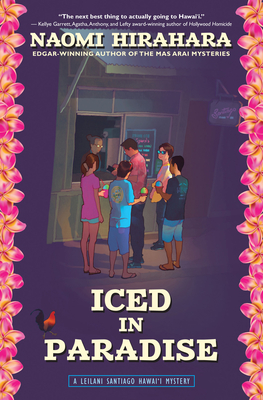 Iced in Paradise: A Leilani Santiago Hawai'i Mystery Cover Image