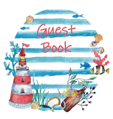 Guest Book, Visitors Book, Guests Comments, Vacation Home Guest Book, Beach House Guest Book, Comments Book, Visitor Book, Nautical Guest Book, Holida By Lollys Publishing Cover Image