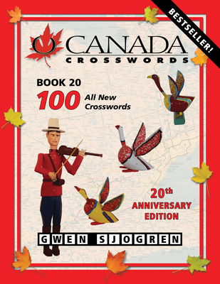 O Canada Crosswords, Book 20 By Gwen Sjogren Cover Image