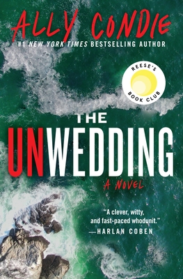 Cover for The Unwedding: Reese's Book Club Pick (A Novel)