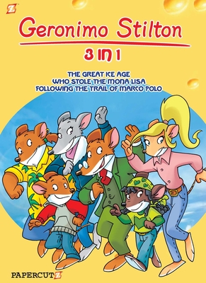Geronimo Stilton 3-in-1 #2: Following The Trail of Marco Polo, The Great Ice Age, and Who Stole the Mona Lisa (Geronimo Stilton Graphic Novels #2) By Geronimo Stilton Cover Image