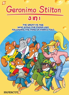 Geronimo Stilton 3-in-1 #2: Following The Trail of Marco Polo, The Great  Ice Age, and Who Stole the Mona Lisa (Geronimo Stilton Graphic Novels #2)