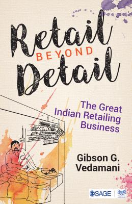 Retail Beyond Detail: The Great Indian Retailing Business Cover Image