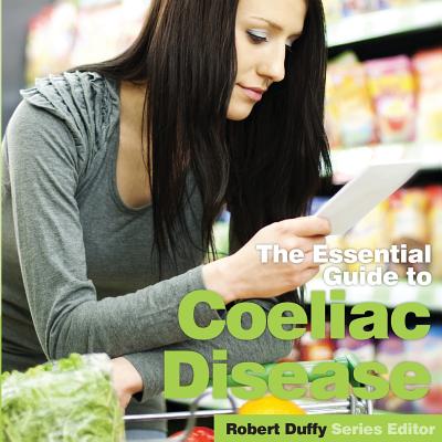 Coeliac Disease: The Essential Guide Cover Image