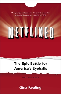 Netflixed: The Epic Battle for America's Eyeballs Cover Image