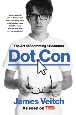 Dot Con: The Art of Scamming a Scammer Cover Image