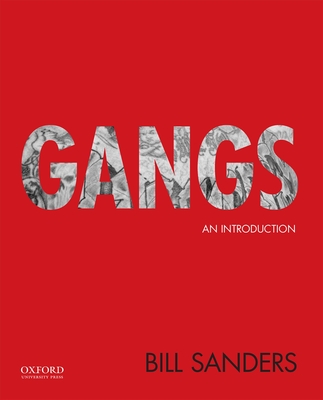 Gangs: An Introduction By Bill Sanders Cover Image