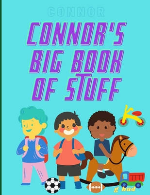 Connor's Big Book of Stuff (My Big Activity Book)