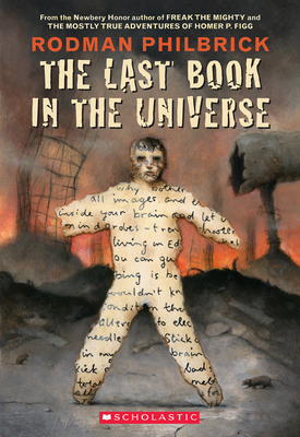 The Last Book in the Universe (Scholastic Gold)