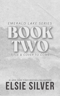 Untitled Emerald Lake Book #2: A Novel