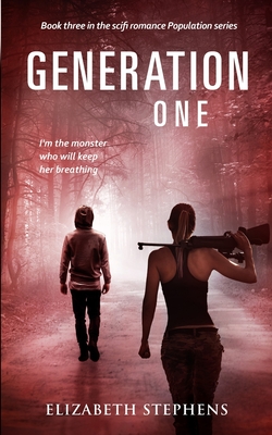 Generation One: an Alien Invasion SciFi Romance By Elizabeth Stephens Cover Image