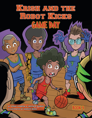 Game Day: Book 4 By Vinay Sharma, Jason M. Burns, Dustin Evans (Illustrator) Cover Image
