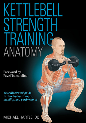 Kettlebell Strength Training Anatomy Cover Image