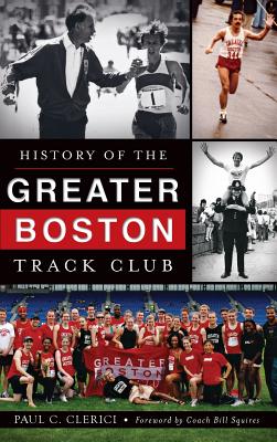 History of the Greater Boston Track Club Cover Image