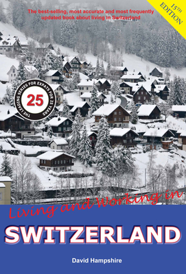 Living and Working in Switzerland: A Survial Handbook Cover Image