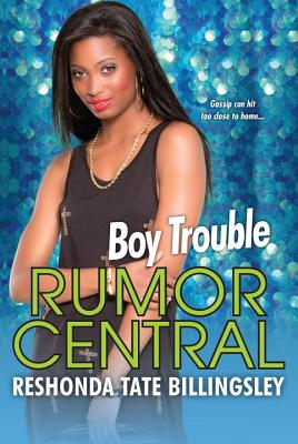 Boy Trouble (Rumor Central #5) By ReShonda Tate Billingsley Cover Image