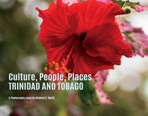 Culture , People, Places Trinidad & Tobago Cover Image