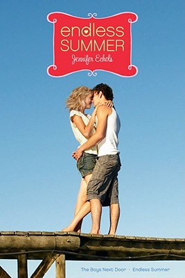 Endless Summer: The Boys Next Door and Endless Summer (Romantic Comedies) Cover Image