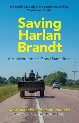 Saving Harlan Brandt: A Survivor and His Good Samaritans Cover Image