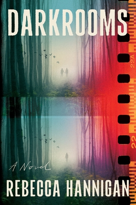 Darkrooms: A Novel