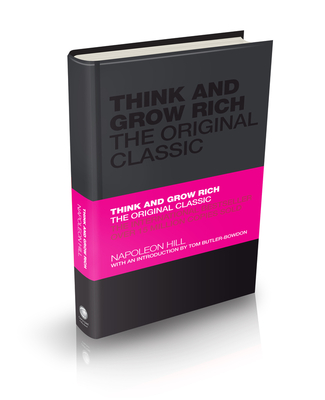 Think and Grow Rich: The Original Classic (Capstone Classics)