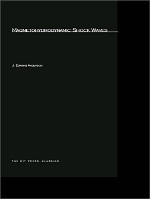 Magnetohydrodynamic Shock Waves (MIT Press Classics)