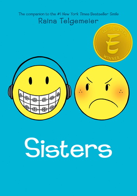 Sisters: A Graphic Novel By Raina Telgemeier, Raina Telgemeier (Illustrator) Cover Image