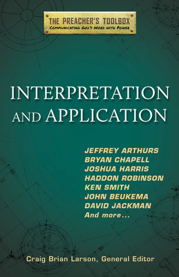 Interpretation and Application By Craig Brian Larson (Editor) Cover Image