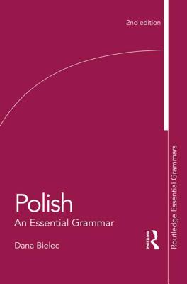 Polish: An Essential Grammar (Routledge Essential Grammars) Cover Image